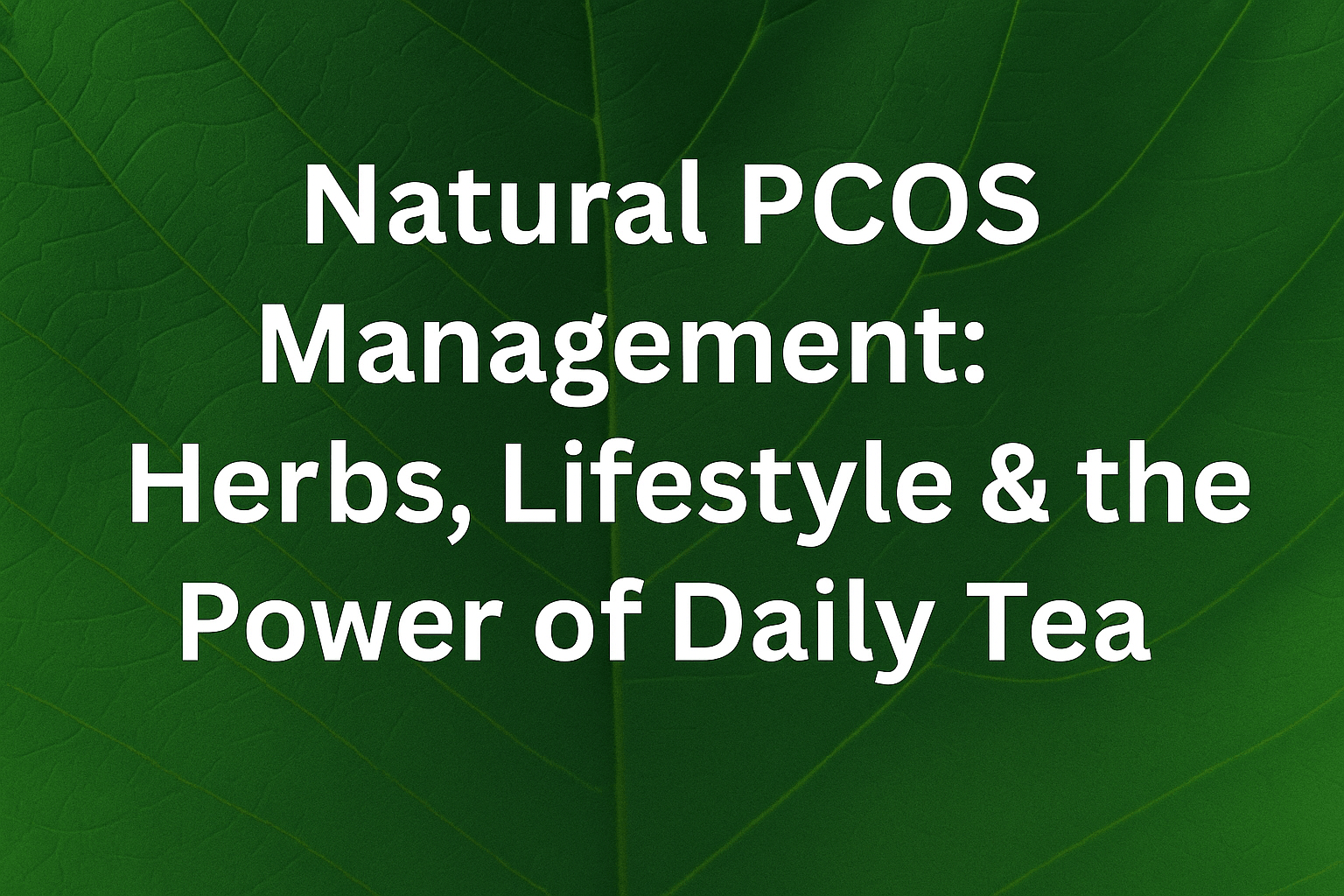 Natural PCOS Management